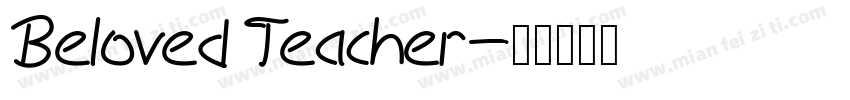Beloved Teacher字体转换
